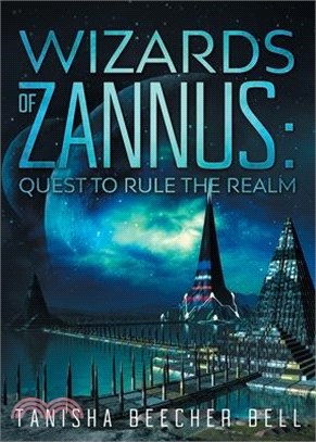 Wizards of Zannus: Quest to Rule the Realm