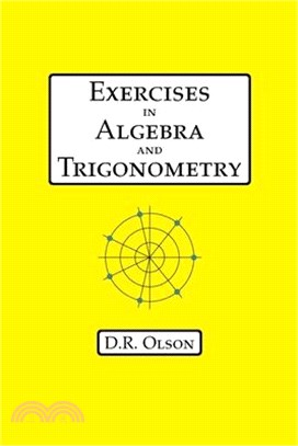 Exercises in Algebra and Trigonometry