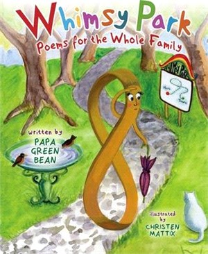 Whimsy Park: Poems for the Whole Family