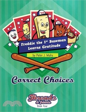 Freddie the First Baseman Learns Gratitude: Correct Choices