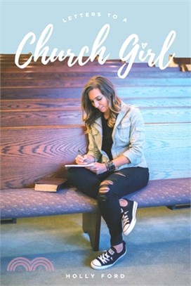 Letters to a Church Girl