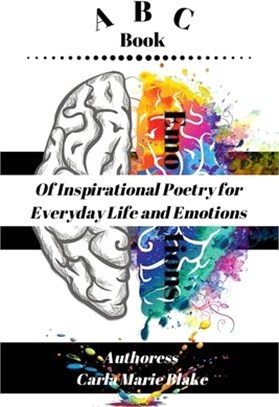 ABC Book of Inspirational Poetry for Everyday Life and Emotions