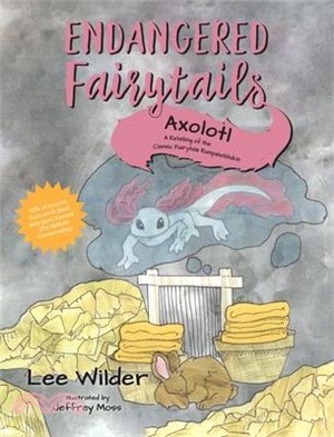 Axolotl: A Retelling of the Classic Fairytale Rumpelstiltskin