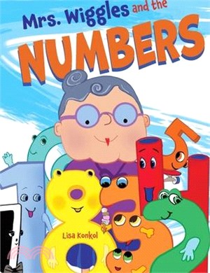 Mrs. Wiggles and the Numbers: Counting Book for Children, Math Read Aloud Picture Book