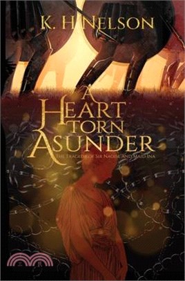 A Heart Torn Asunder: The Tragedy of Sir Naoise and Maid Ina