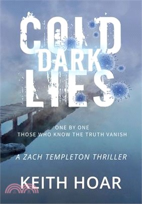 Cold Dark Lies: Zach Templeton Thriller Book 4