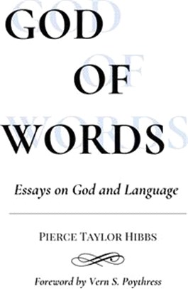 God of Words: Essays on God and Language