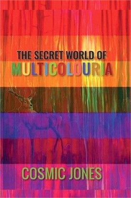 The Secret World of Multicolouria