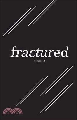 Fractured Lit Anthology Volume 2