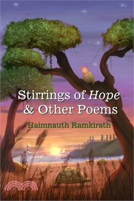 Stirrings of Hope & Other Poems