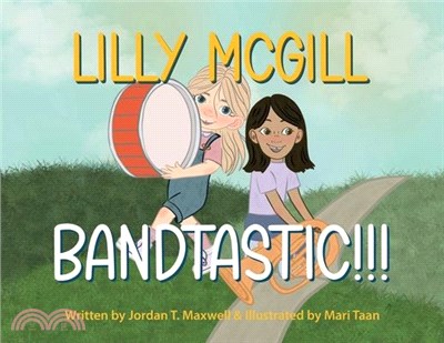 Lilly McGill - Bandtastic!!!