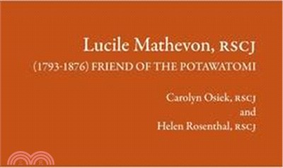Lucile Mathevon, RSCJ (1793-1876): Friend of the Potawatomi