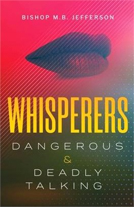 Whisperers: Dangerous & Deadly Talking