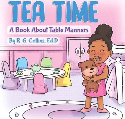 Tea Time: A book about table manners