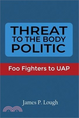 Threat to the Body Politic: Foo Fighters to UAP