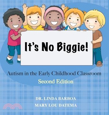 It's No Biggie: Autism in the Early Childhood Classroom