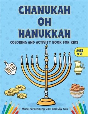 Chanukah Oh Hanukkah: Coloring and Activity Book for Kids