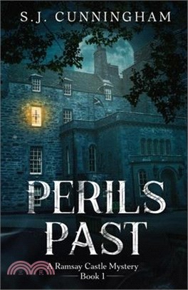Perils Past: A Ramsay Castle Mystery--Book 1