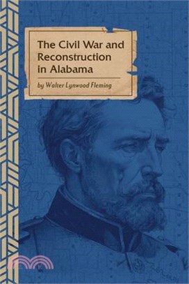 The Civil War and Reconstruction in Alabama