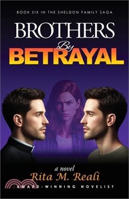 Brothers By Betrayal