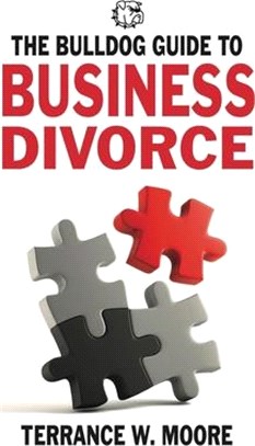 The Bulldog Guide to Business Divorce
