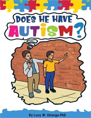 Does He Have Autism?