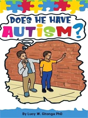 Does He Have Autism?