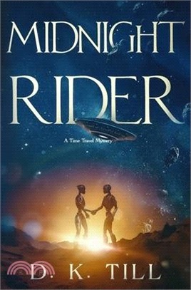 Midnight Rider: A Time Travel Thriller