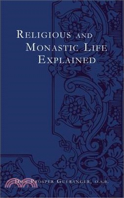 Religious and Monastic Life Explained