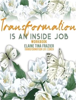 Transformation is an inside job-Workbook