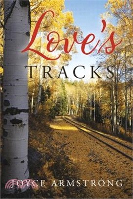 Love's Tracks