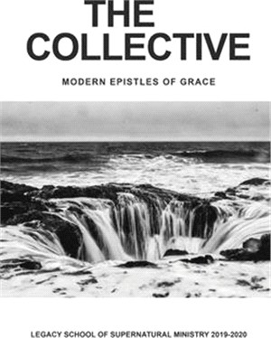 The Collective: Modern Epistles of Grace