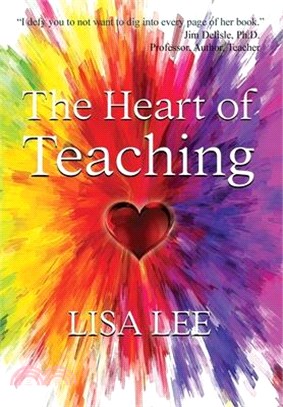 The Heart of Teaching