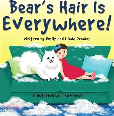 Bear's Hair Is Everywhere!