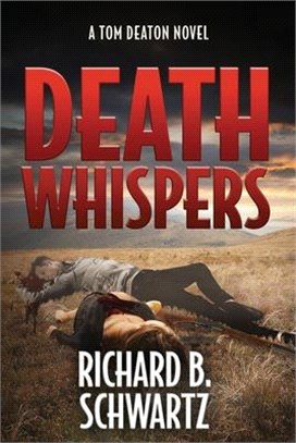 Death Whispers: A Tom Deaton Novel