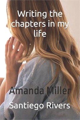Writing the chapters in your life