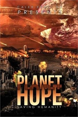 Planet Hope: Saving Humanity