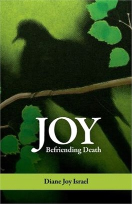 Joy: Befriending Death