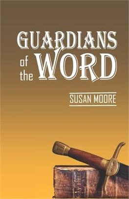 Guardians of the Word