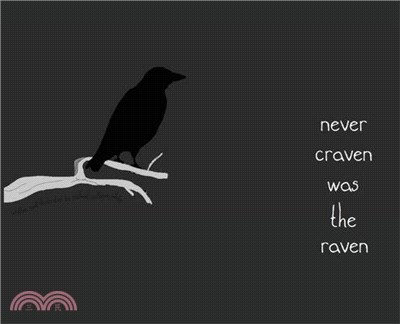 Never Craven Was the Raven