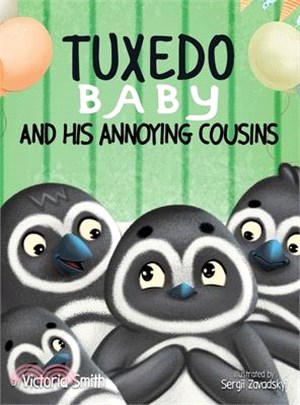 Tuxedo Baby and His Annoying Cousins