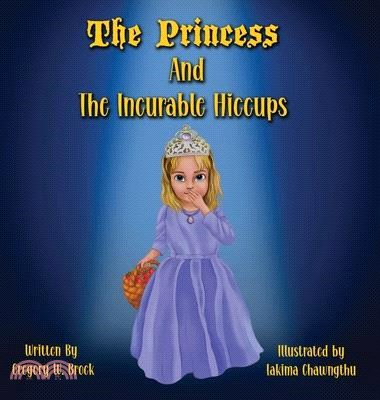 The Princess and the Incurable Hiccups