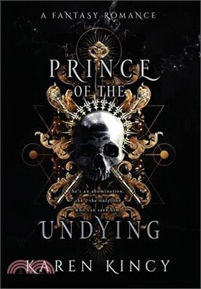 Prince of the Undying: A Dark Fantasy Romance