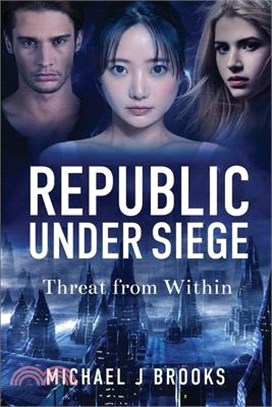 Republic Under Siege: Threat from Within