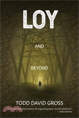 LOY and Beyond
