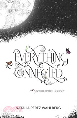 Everything is Connected: An Illustrated Journey