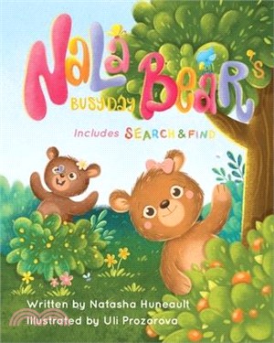 Nala-Bear's Busy Day: Includes Search & Find