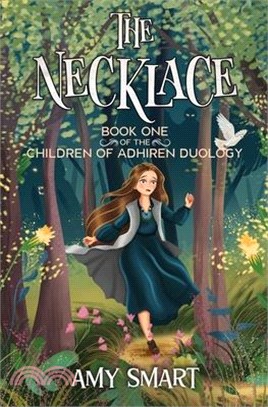 The Necklace: Book One of the Children of Adhiren Duology