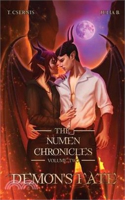 Demon's Fate: The Numen Chronicles Volume Two [No Accent Edition]