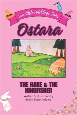 Ostara: The Hare & the Kingfisher